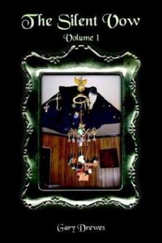 Paperback The Silent Vow: Volume I Book