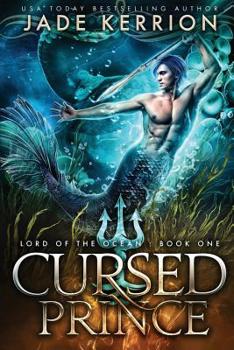 Cursed Prince - Book #1 of the Lord of the Ocean 