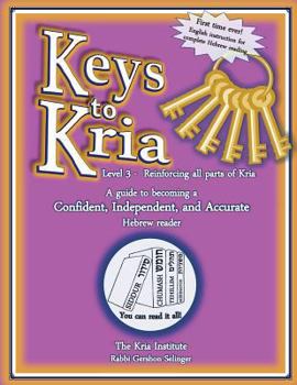 Paperback Keys To Kria: Advanced Hebrew Reading Level: Reinforcing all parts of Hebrew reading Book