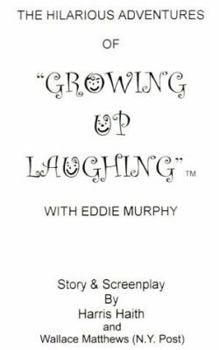 Paperback Growing Up Laughing Book