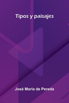 Paperback Tipos y paisajes [Spanish] Book