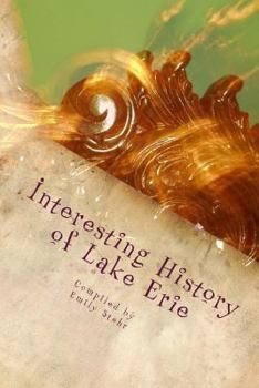 Paperback Interesting History of Lake Erie Book