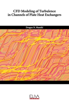 Paperback CFD Modeling of Turbulence in Channels of Plate Heat Exchangers Book