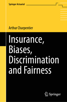 Hardcover Insurance, Biases, Discrimination and Fairness Book