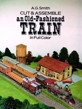 Paperback Cut & Assemble an Old-Fashioned Train in Full Color Book