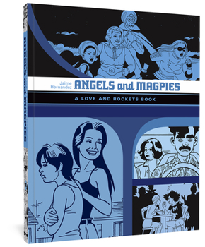 Angels And Magpies - Book  of the Love and Rockets
