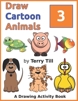 Paperback Draw Cartoon Animals 3 Book