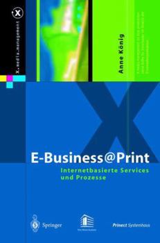 Paperback E-Business@print: Internetbasierte Services Und Prozesse [German] Book