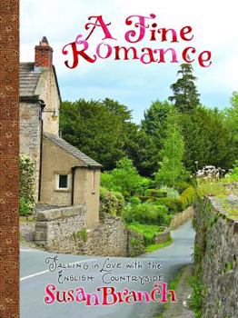 Hardcover A Fine Romance: Falling in Love with the English Countryside Book
