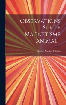 Hardcover Observations Sur Le Magnétisme Animal... [French] Book