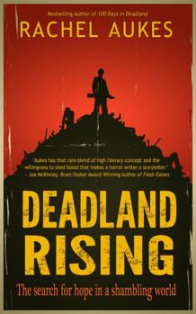 Deadland Rising - Book #3 of the Deadland