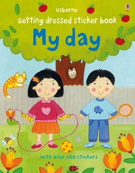 Getting dressed sticker book My Day - Book  of the Getting Dressed Sticker Books