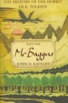 The History of the Hobbit, Part One: Mr. Baggins - Book #1 of the History of the Hobbit