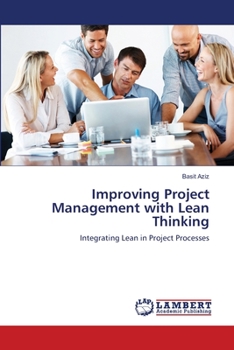 Paperback Improving Project Management with Lean Thinking Book