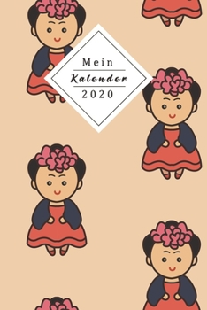 Mein Kalender 2020: Dein Eigener Wochenplaner Mit Tollem Design | Mithilfe Des Planers Wirst Du 2020 Endlich Organisiert Sein | Jeder Woche Auf Zwei Seiten (German Edition)