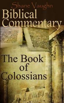 Paperback Biblical Commentary: The Book of Colossians Book