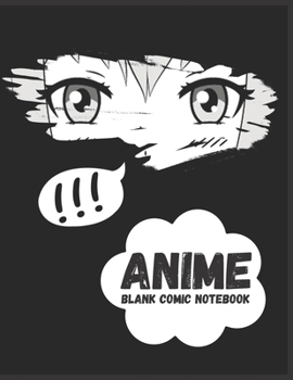 Paperback Anime Themed Blank Comic Paper: Create Your Own Manga Stories Variety of Templates and Lots of Panels Variants to Sketch & Draw - Cool Gift Idea for f Book