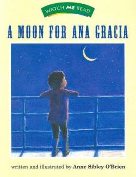 Paperback A Moon for Ana Garcia Level 1.5 Book