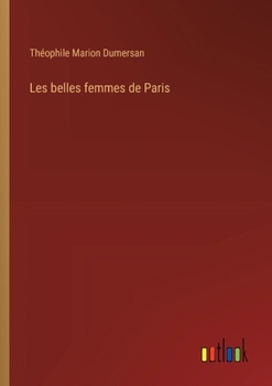 Paperback Les belles femmes de Paris [French] Book