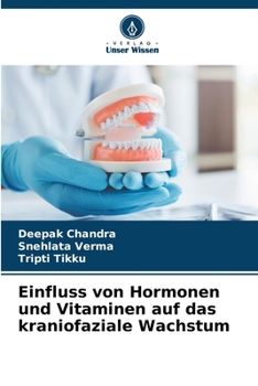 Paperback Einfluss von Hormonen und Vitaminen auf das kraniofaziale Wachstum [German] Book