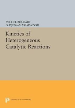 Paperback Kinetics of Heterogeneous Catalytic Reactions Book