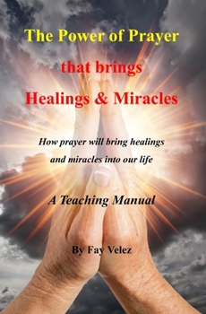 Paperback The Power of Prayer that brings Healings & Miracles Book