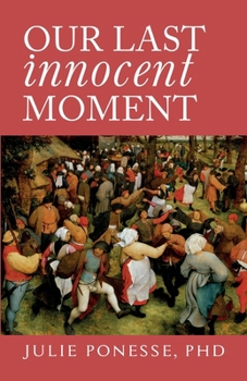 Paperback Our Last Innocent Moment Book