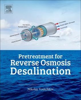 Paperback Pretreatment for Reverse Osmosis Desalination Book