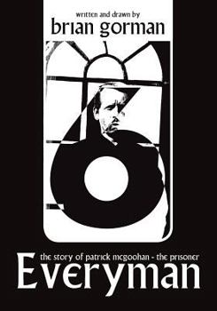 Paperback Everyman: The Story of Patrick McGoohan - The Prisoner Book