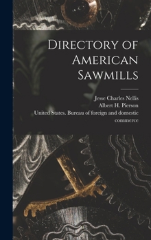 Hardcover Directory of American Sawmills Book