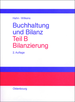 Hardcover Buchhaltung und Bilanz, Teil B, Bilanzierung [German] Book