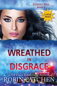 Paperback Wreathed in Disgrace: Large Print Edition [Large Print] Book