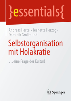 Paperback Selbstorganisation Mit Holakratie: ...Eine Frage Der Kultur! [German] Book