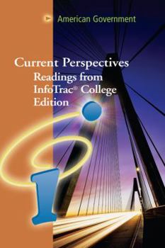 Paperback Current Perspectives American Government Infotrac Reader (with Infotrac) [With Infotrac] Book