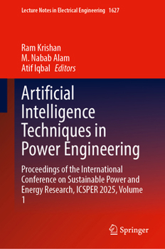 Hardcover Artificial Intelligence Techniques in Power Engineering: Proceedings of the International Conference on Sustainable Power and Energy Research, ICSPER ... Notes in Electrical Engineering, 1627) Book