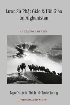 Paperback L&#432;&#7907;c s&#7917; Ph&#7853;t giáo và H&#7891;i giáo t&#7841;i Afghanistan [Vietnamese] Book