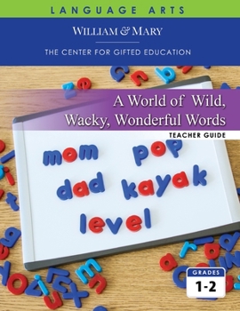 Paperback A World of Wild, Wacky, Wonderful Words Book