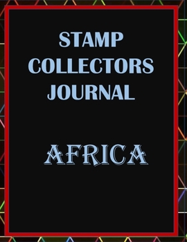 Paperback Stamp Collectors Journal: Africa Book