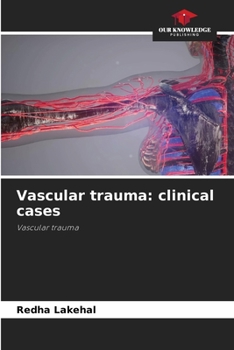 Paperback Vascular trauma: clinical cases Book