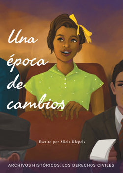 Paperback Una Época de Cambios: Los Derechos Civiles [Spanish] Book