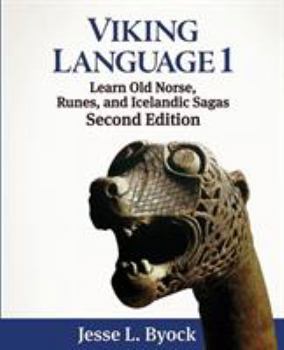 Paperback Viking Language 1: Learn Old Norse, Runes, and Icelandic Sagas Book