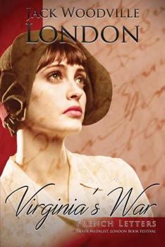 French Letters Book One:  Virginia's War - Book #1 of the French Letters