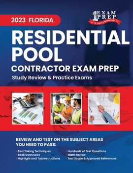 Paperback 2023 Florida Residential Pool Contractor Exam Prep: 2023 Study Review & Practice Exams Book