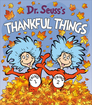 Board book Dr. Seuss's Thankful Things Book