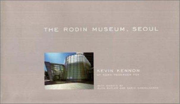 Hardcover The Rodin Museum, Seoul Book