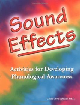 Paperback Sound Effects: Activities for Developing Phonological Awareness Book