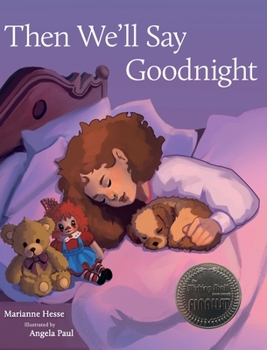 Hardcover Then We'll Say Goodnight Book