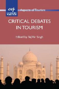 Paperback Critical Debates in Tourism Book