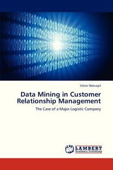Paperback Data Mining in Customer Relationship Management Book
