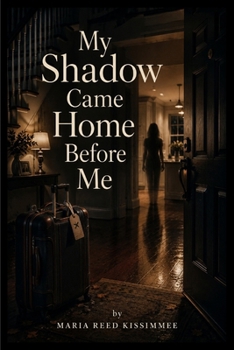 Paperback My Shadow Came Home Before Me Book